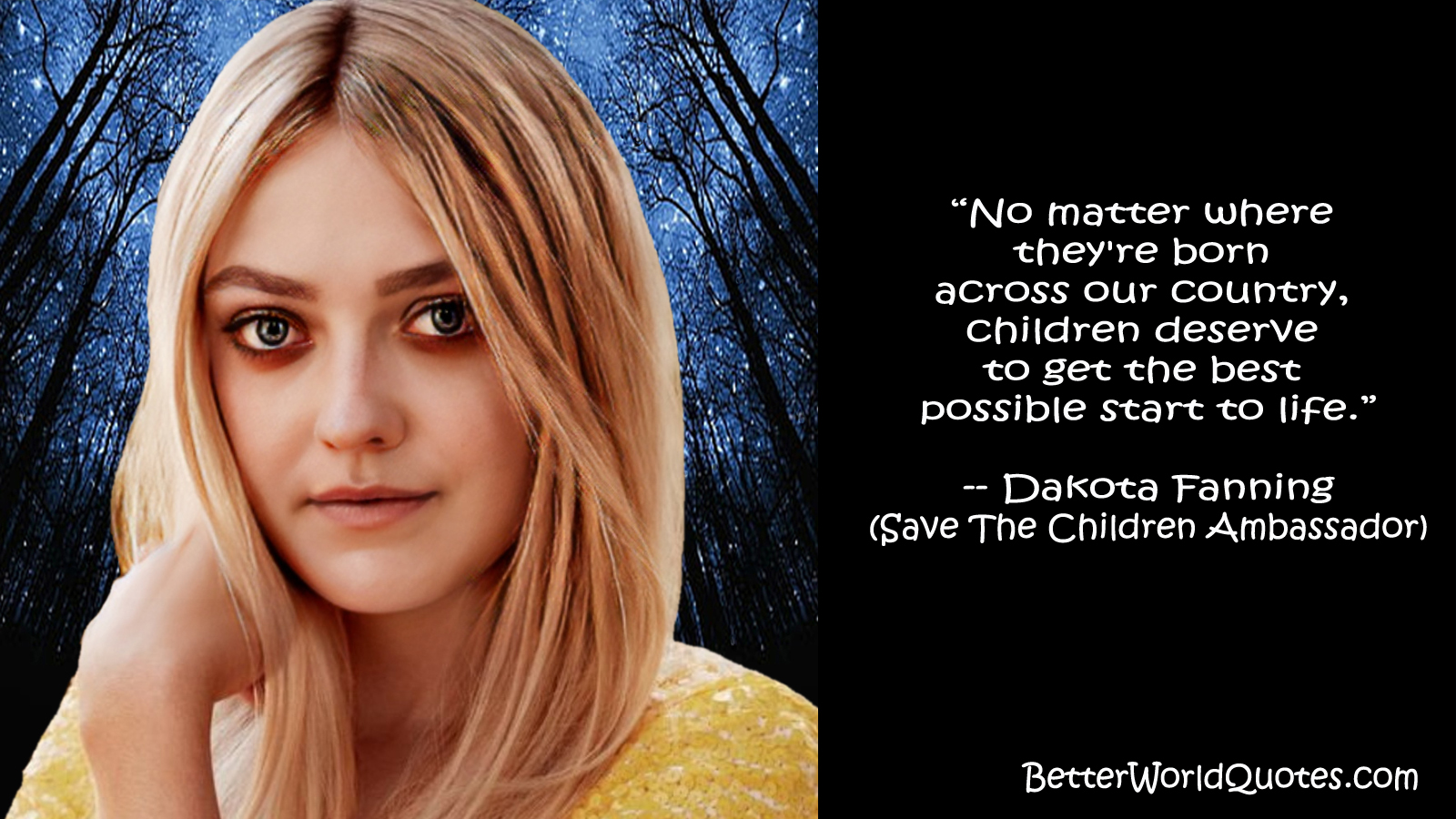 Dakota Fanning: No matter where they're born across our country, children deserve to get the best possible start to life.