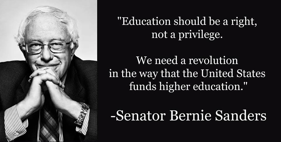 Better World Quotes - Bernie Sanders on College Education