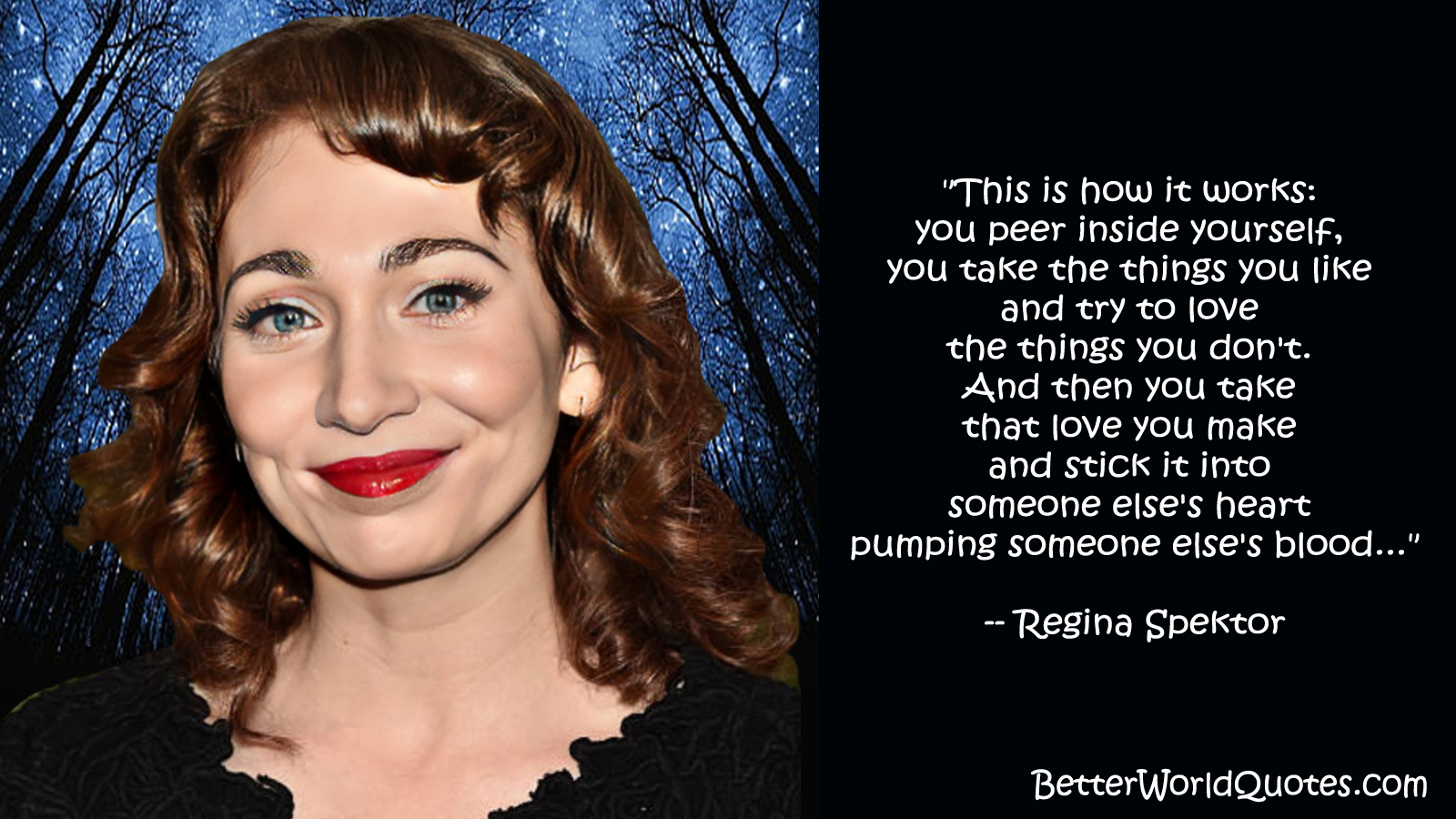 Regina Spektor: Pick a star on the dark horizon and follow the light...