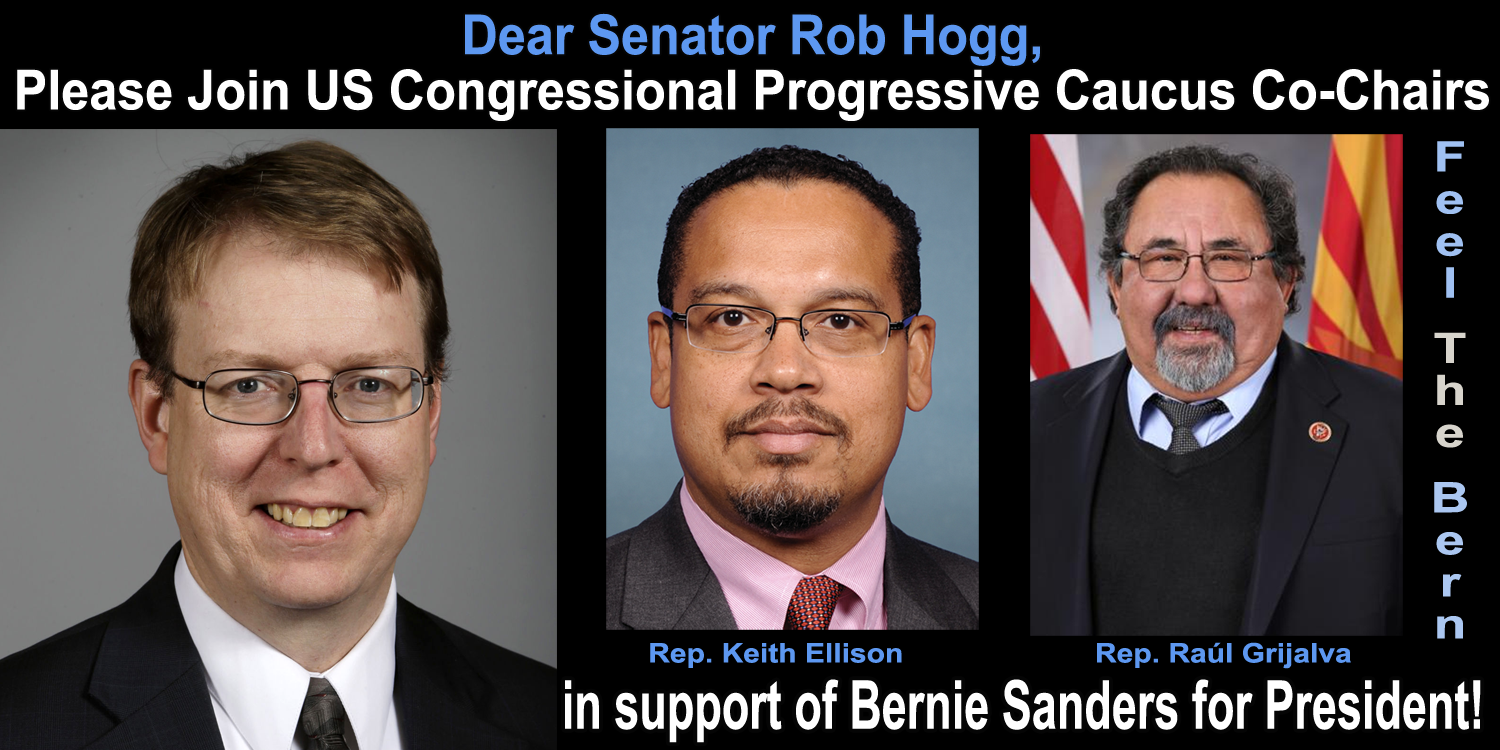 Iowa Senator Rob Hogg for Bernie Sanders for President 2016